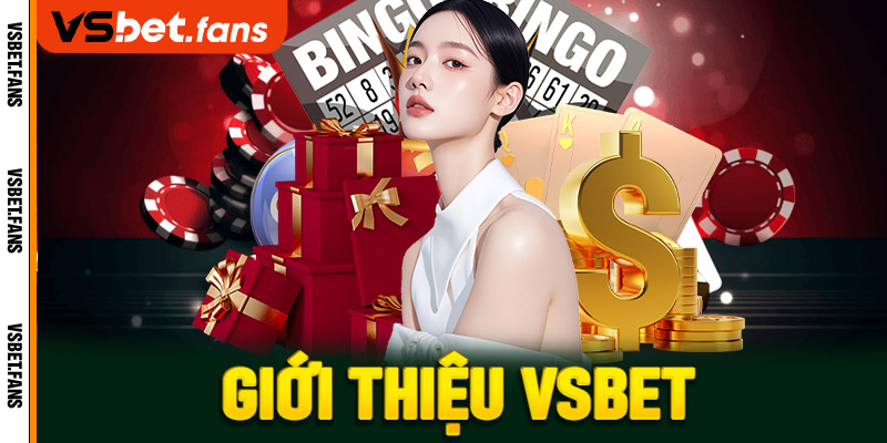 giới thiệu VSbet